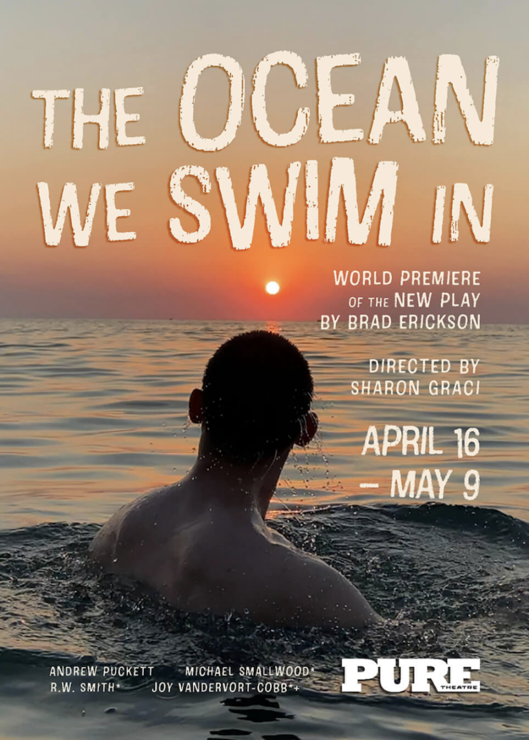 World Premiere of “The Ocean We Swim In” at PURE Theatre – April 16 ...